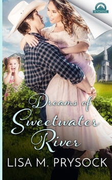 Dreams of Sweetwater River - Book #2 of the Whispers in Wyoming