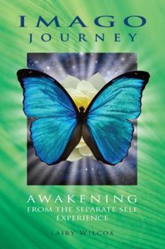 Paperback Imago Journey: Awakening from the Separate Self Experience Book