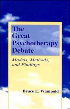 Paperback The Great Psychotherapy Debate: Models, Methods and Findings Book