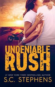 Undeniable Rush - Book #3 of the Furious Rush