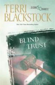 Blind Trust - Book #3 of the Second Chances
