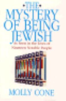 Paperback The Mystery of Being Jewish: As Seen in the Lives of Nineteen Notable People Book