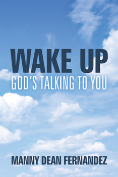 Paperback Wake Up--God's Talking to You Book