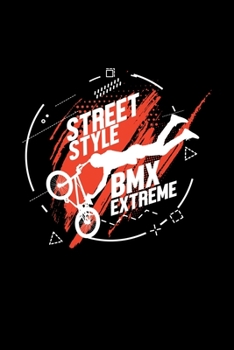 Paperback Street style BMX Extreme: 6x9 BMX - lined - ruled paper - notebook - notes Book