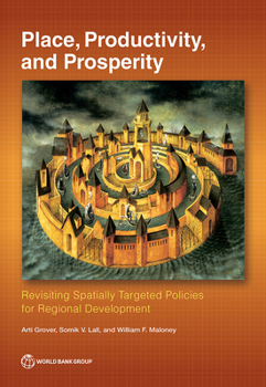 Paperback Place, Productivity, and Prosperity: Revisiting Spatially-Targeted Policies for Regional Development Book