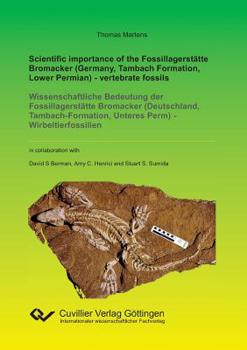 Paperback Scientific importance of the Fossillagerstätte Bromacker (Germany, Tambach Formation, Lower Permian) - vertebrate fossils Book