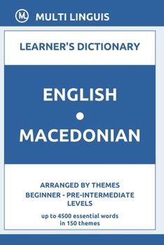 Paperback English-Macedonian Learner's Dictionary (Arranged by Themes, Beginner - Pre-Intermediate Levels) Book