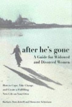 Hardcover After He's Gone: A Guide for Widowed and Divorced Women Book