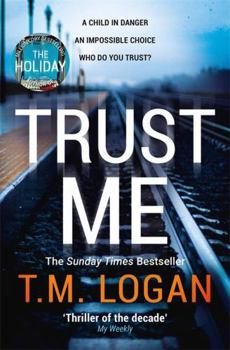 Paperback Trust Me: From the million-copy Sunday Times bestselling author of THE HOLIDAY, now a major TV drama Book