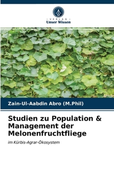 Paperback Studien zu Population & Management der Melonenfruchtfliege [German] Book