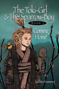 Paperback The Toki-Girl and the Sparrow-Boy Book