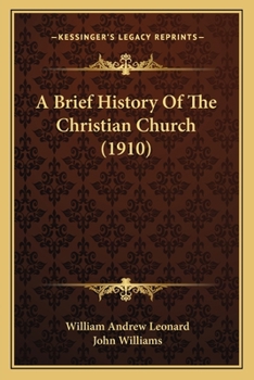 Paperback A Brief History Of The Christian Church (1910) Book