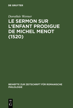 Hardcover Le sermon sur l'Enfant prodigue de Michel Menot (1520) [French] Book