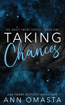 Taking Chances - Book #1 of the Davis Twins