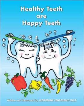 Paperback Healthy Teeth are Happy Teeth Book