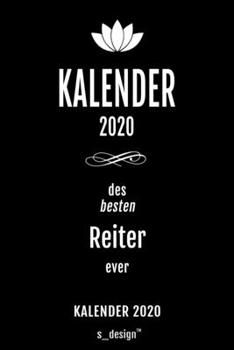 Kalender 2020 für Reiter: Wochenplaner / Tagebuch / Journal für das ganze Jahr: Platz für Notizen, Planung / Planungen / Planer , Erinnerungen und Sprüche (German Edition)