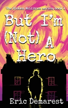 Hardcover But I'm Not A Hero Book