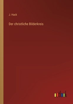 Paperback Der christliche Bilderkreis [German] Book