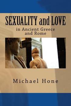 Paperback SEXUALITY and LOVE in Ancient Greece and Rome Book