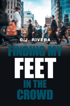 Paperback Finding My Feet in the Crowd Book