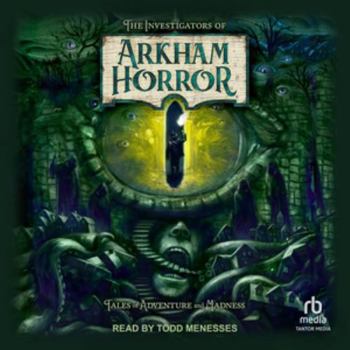 The Investigators of Arkham Horror - Book #9 of the Arkham Horror