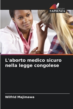 Paperback L'aborto medico sicuro nella legge congolese [Italian] Book