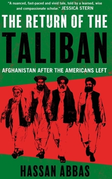 Hardcover The Return of the Taliban: Afghanistan After the Americans Left Book