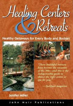 Paperback del-Healing Centers and Retreats: Healthy Getaways for Every Body and Budget Book