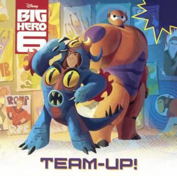 Library Binding Big Hero 6: Team-Up! Book