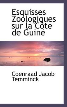 Paperback Esquisses Zoologiques Sur La C Te de Guin Book