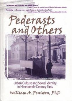 Paperback Pederasts and Others: Urban Culture and Sexual Identity in Nineteenth-Century Paris Book