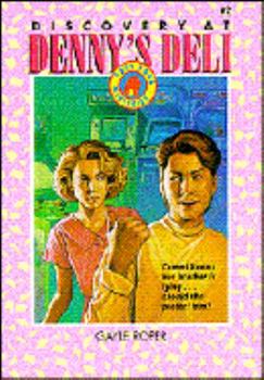 Discovery at Denny's Deli (The East Edge Mysteries, #2) - Book #2 of the East Edge Mysteries