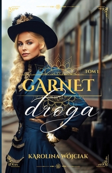 Paperback Garnet tom 1: Droga [Polish] Book