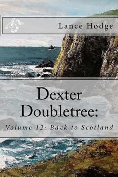Paperback Dexter Doubletree: Back to Scotland Book