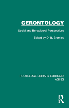 Hardcover Gerontology: Social and Behavioural Perspectives Book