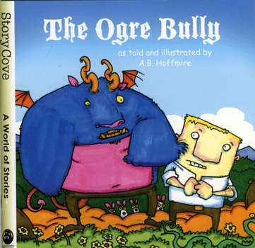 Paperback The Ogre Bully Book