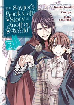Paperback The Savior's Book Café Story in Another World (Manga) Vol. 2 Book