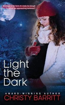 Light the Dark - Book #3.5 of the Carolina Moon