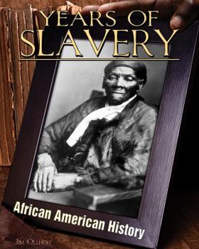 Years of Slavery - Book  of the African American History