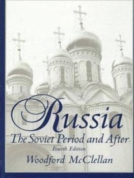 Paperback Russia: The Soviet Period and After (4th Edition) Book