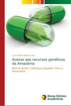 Paperback Acesso aos recursos genéticos da Amazônia [Portuguese] Book