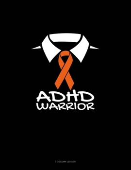 Paperback ADHD Warrior: 3 Column Ledger Book