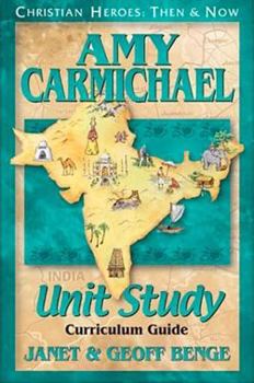 Library Binding Amy Carmichael Unit Study Guide Book