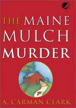 Hardcover The Maine Mulch Murder Book