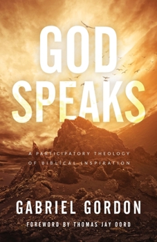 Paperback God Speaks: A Participatory Theology of Biblical Inspiration Book