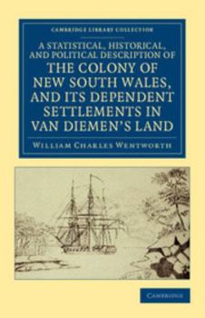 Statistical, Historical and Political Description of the Colony of New South Wales
