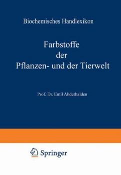 Paperback Biochemisches Handlexikon: VI. Band: Farbstoffe Der Pflanzen- Und Der Tierwelt [German] Book