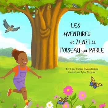 Paperback Les Aventures de Zenzi et l'Oiseau qui Parle [French] Book