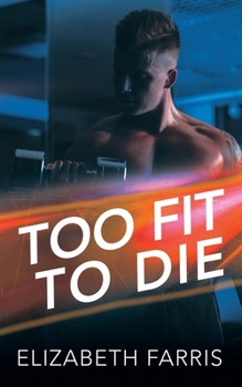 Paperback Too Fit To Die Book