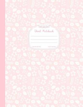 Paperback Dual Notebook Blank And Lined Pages: Pink Floral Notebook With Alternating Blank And College Ruled Lined Paper 8.5 x 11 (21.59 x 27.94 cm) 75 Sheets/1 Book